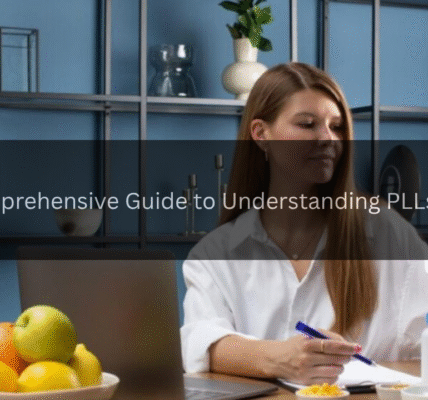 A Comprehensive Guide to Understanding PLLsForeD