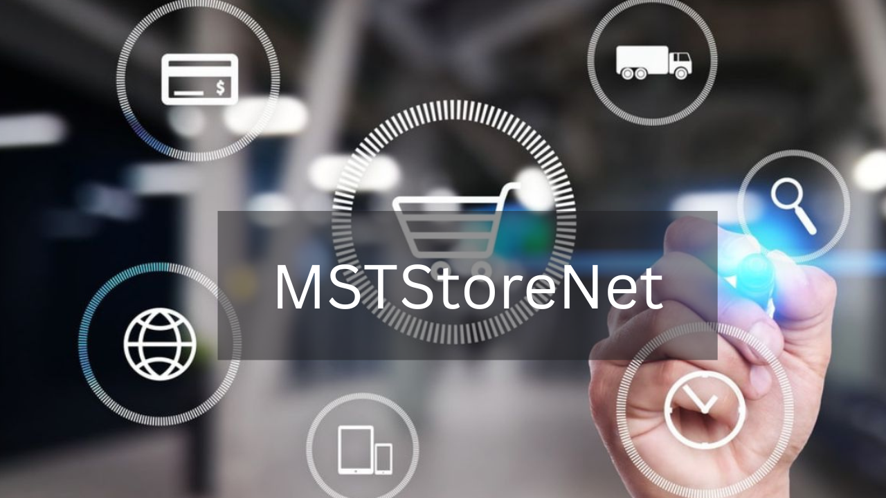 What is MSTStoreNet and How Does It Work?