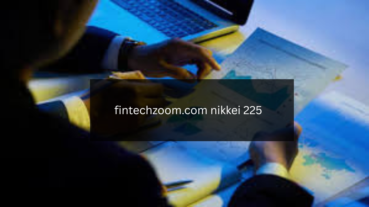 Exploring fintechzoom.com nikkei 225