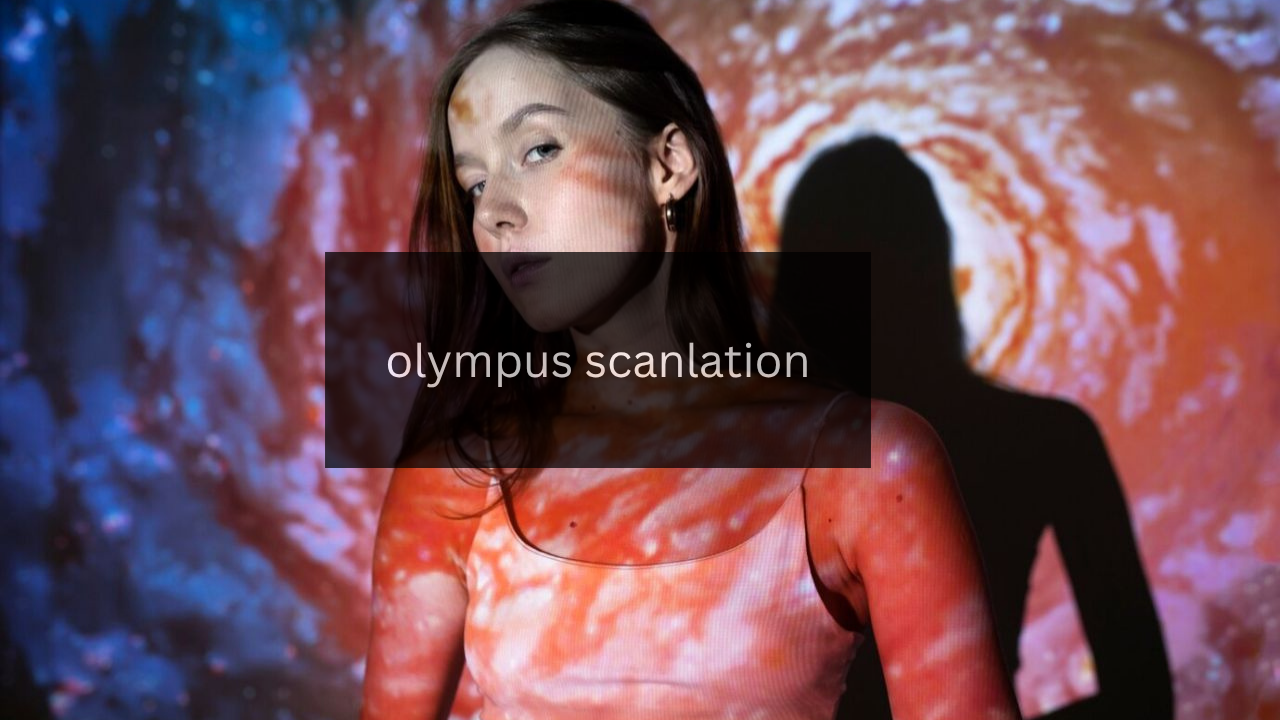 olympus scanlation:Everything about you need to know